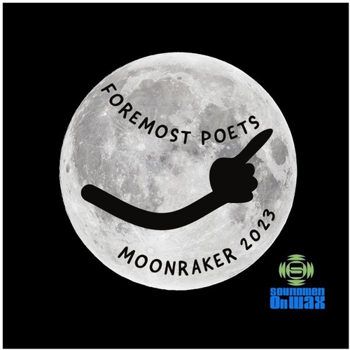 Foremost Poets - Moonraker 25th Anniversary Edition [SOW689]